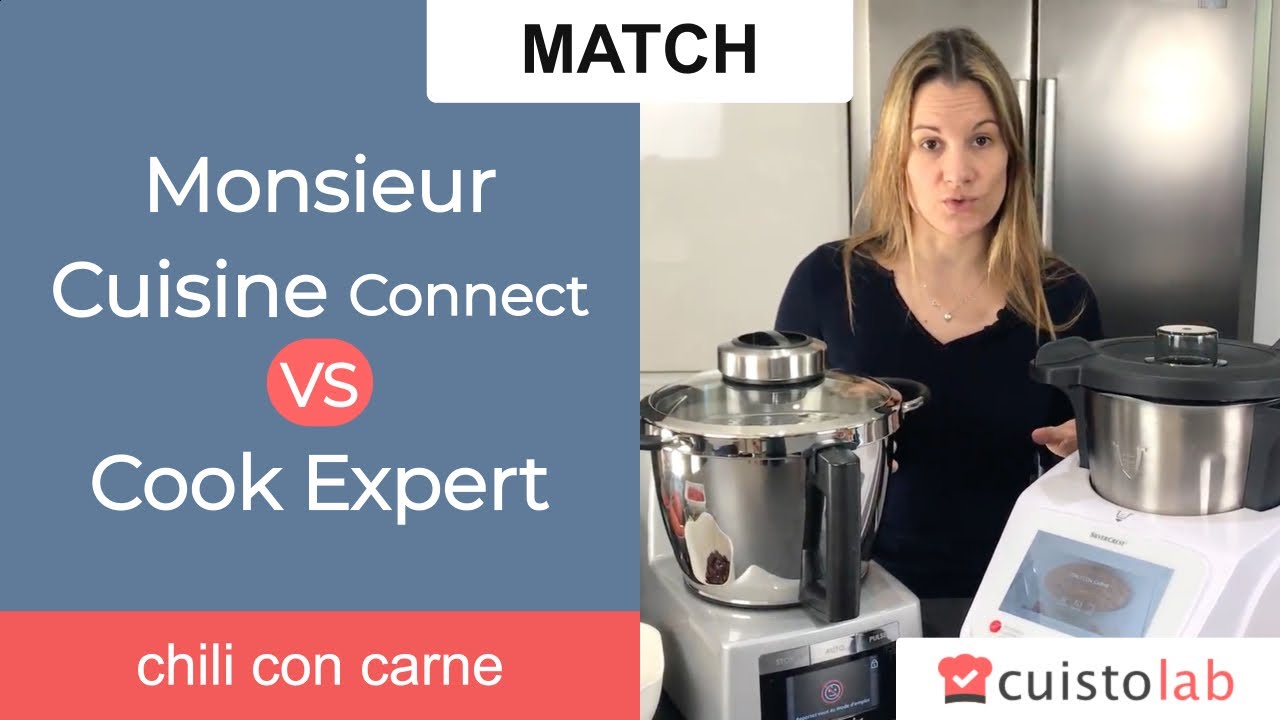 Monsieur Cuisine Connect vs Cook Expert pour réaliser un chili con carne