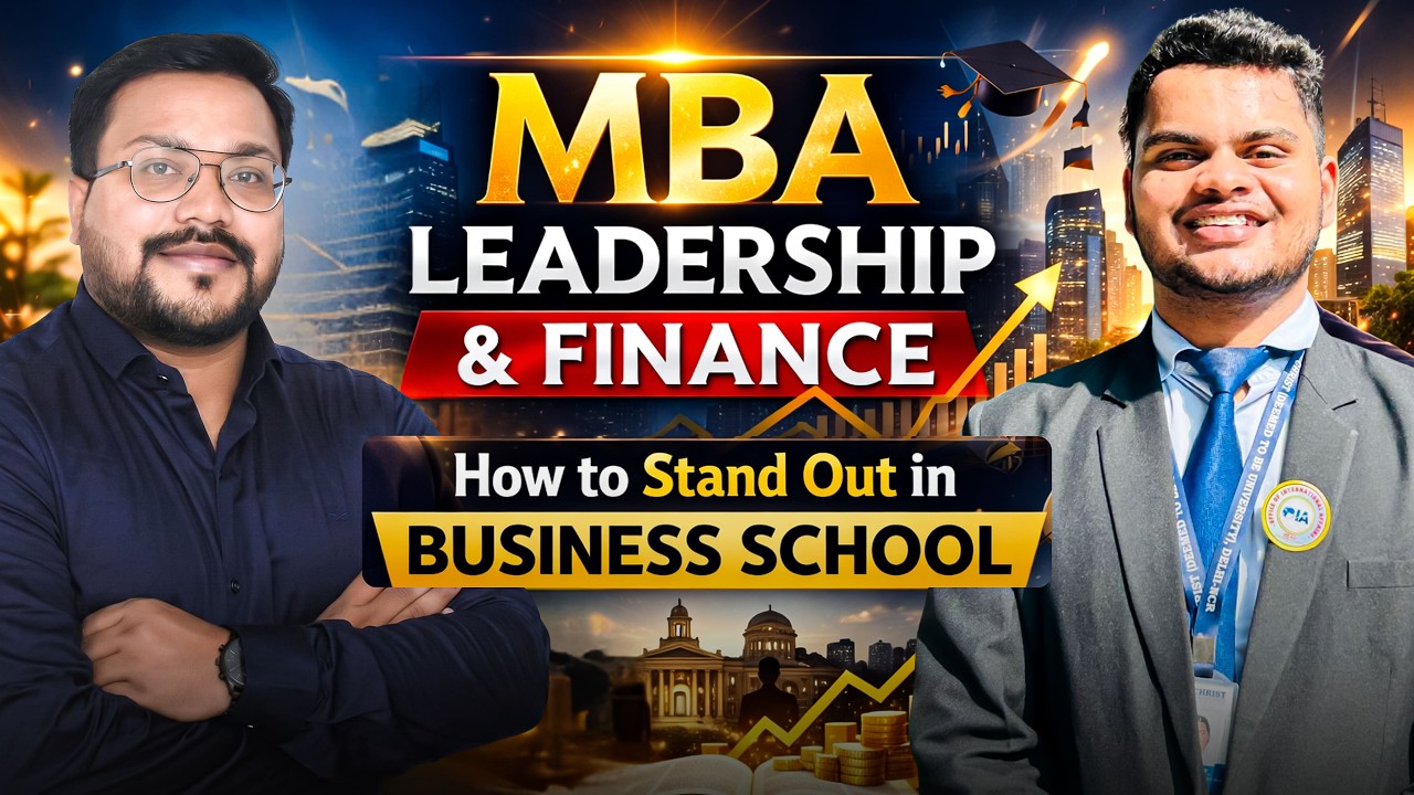 MBA, Leadership & Finance: How to Stand Out in Business School #talkshow  #mba