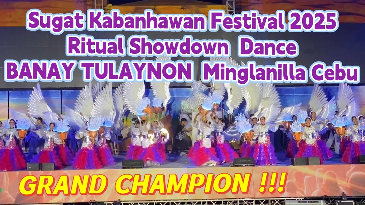 Sugat Kabanhawan Festival 2025 Tulaynon Ritual Showdown CHAMPION WINNER Minglanilla Cebu Dance Video