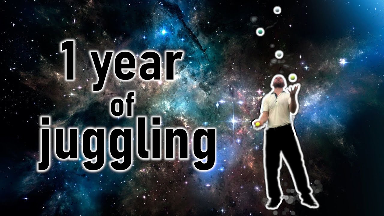1 year of juggling - 1 an de jonglage