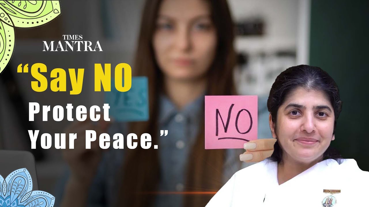 “Learn to Say NO | The Most Powerful Thought You’ll Ever Change | BK Shivani”