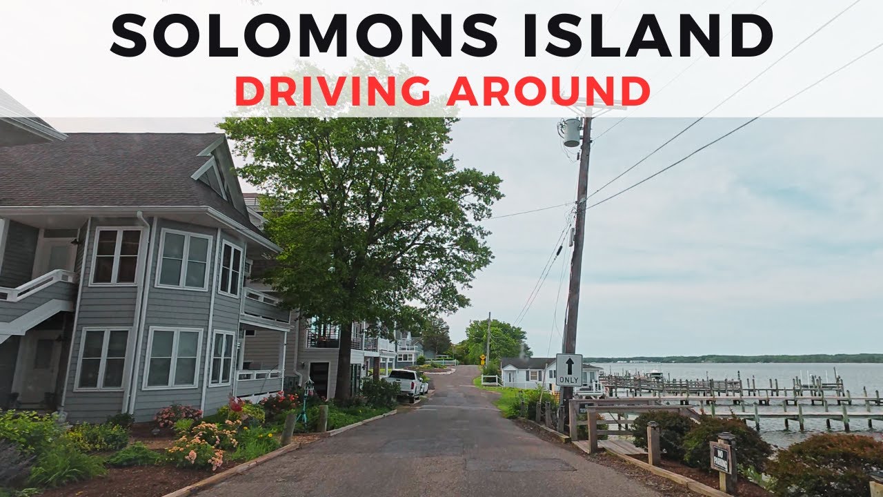 Driving Around Solomons Island, Maryland - May 2025