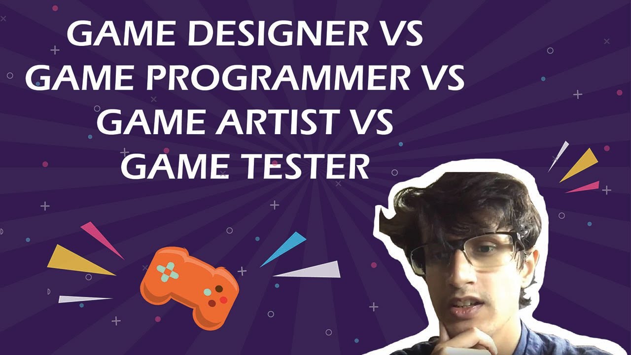 Game Designer vs Game Programmer vs Game Artist vs Game Tester | Hindi