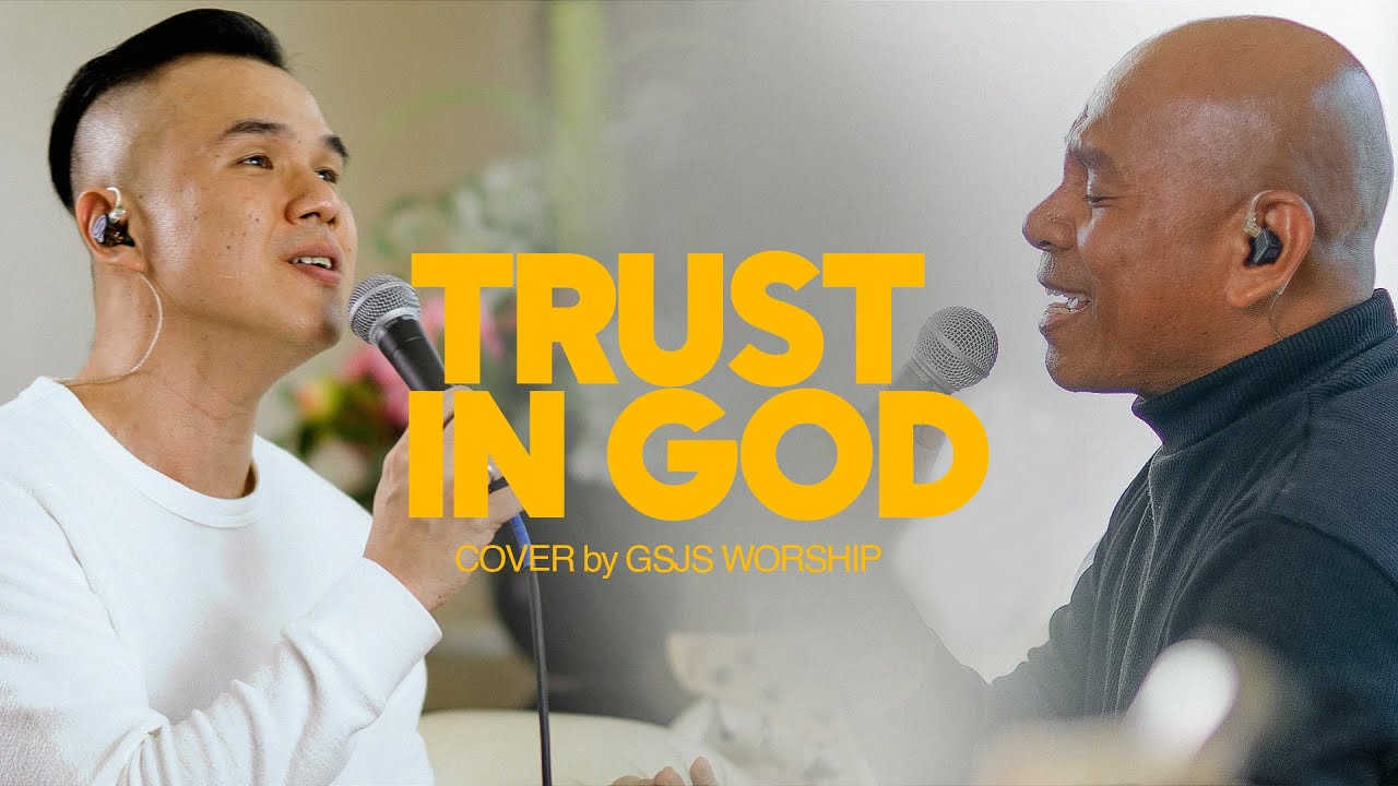 Trust In God (Elevation Worship) | Cover by GSJS Worship