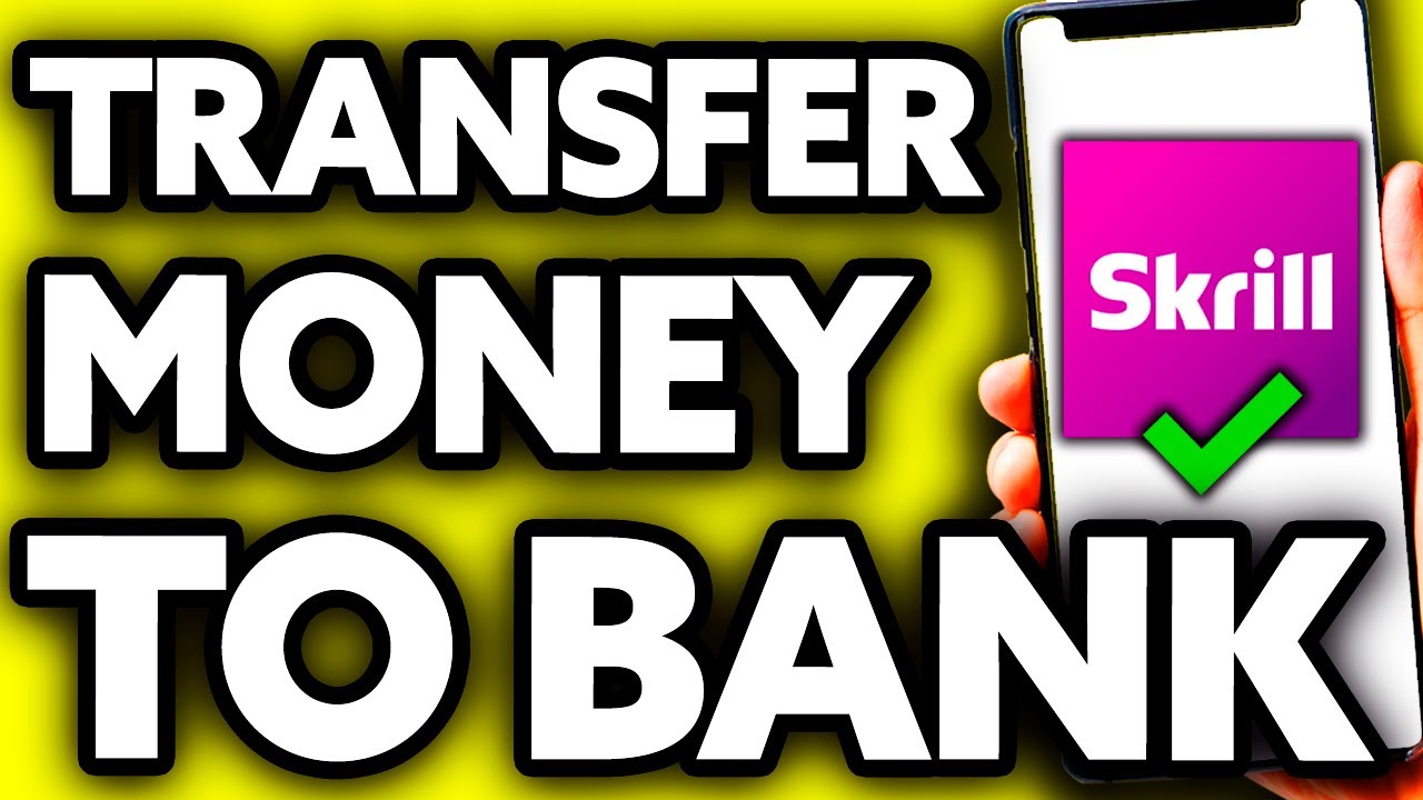 How To Transfer Money from Skrill to Bank Account (EASY!)