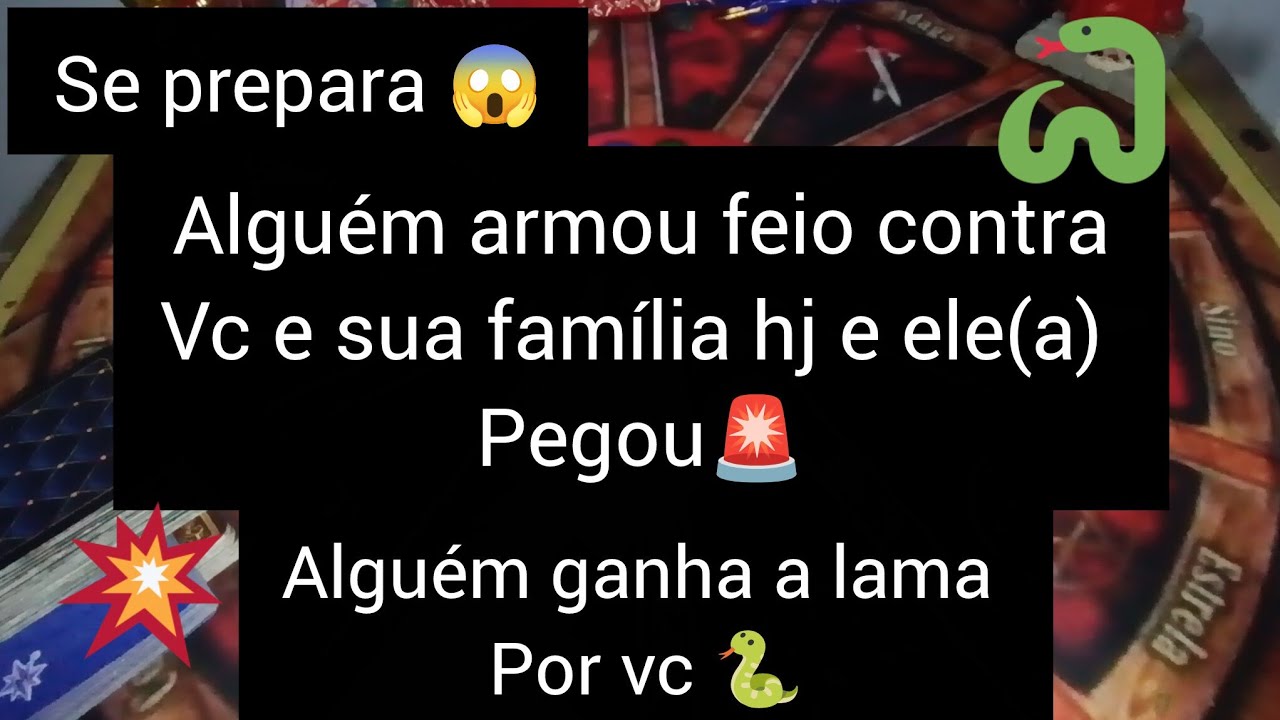 SE PREPARA😱ALGUÉM ARMOU FEIO CONTRA VC E SUA FAMILIA HJ E FOI PEGA NA HORA H POR ELE(A) E TA NA LAMA