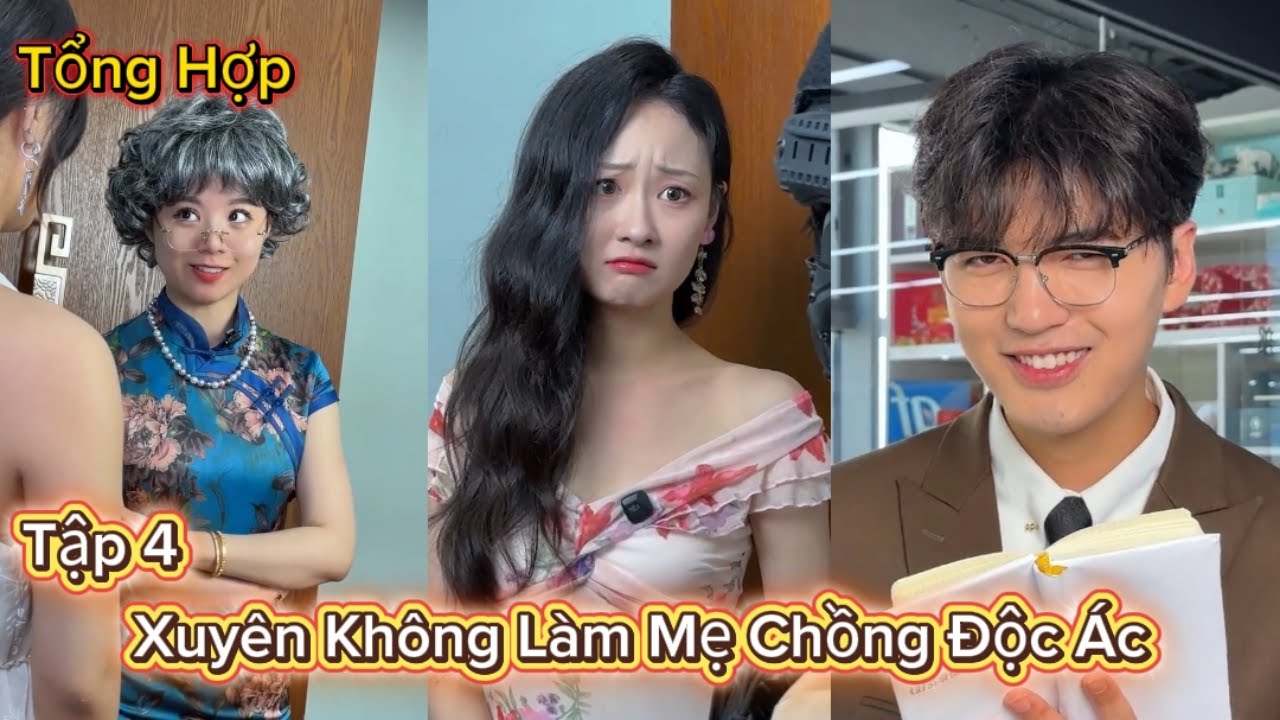 Tổng Hợp Xuyên Không Làm Mẹ Chồng Độc Ác Tập 4 | Vinh Dự FF