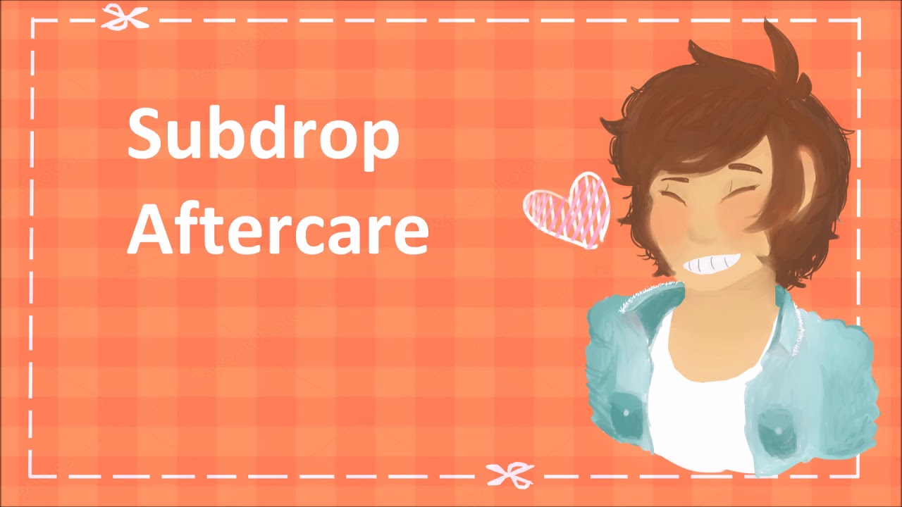 Subdrop Aftercare (Gentle Mdom)(Comfort)