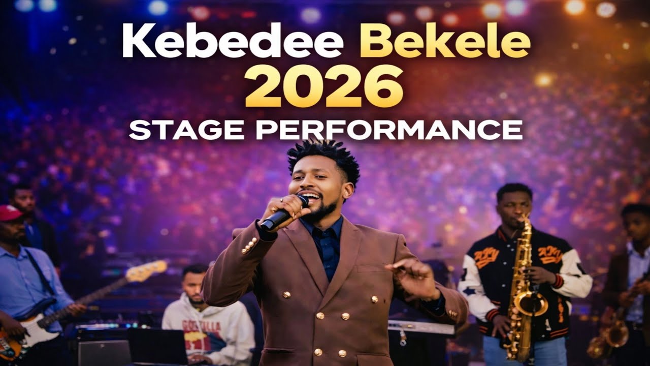 Kebede bekele new oromo music Ethiopian stage preference 2026