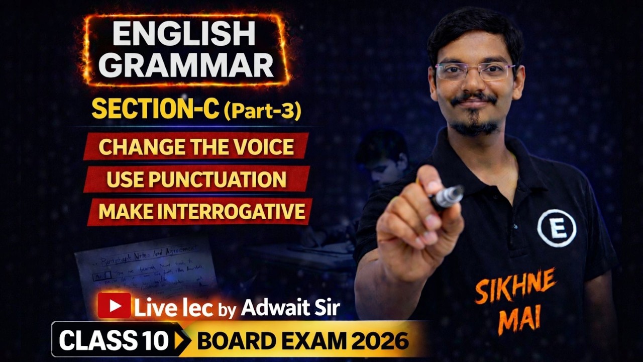 🔴 Live Lecture Class 10 English Grammar 🔥 | Section-C (Part-3) | Board Exam 2026 💯