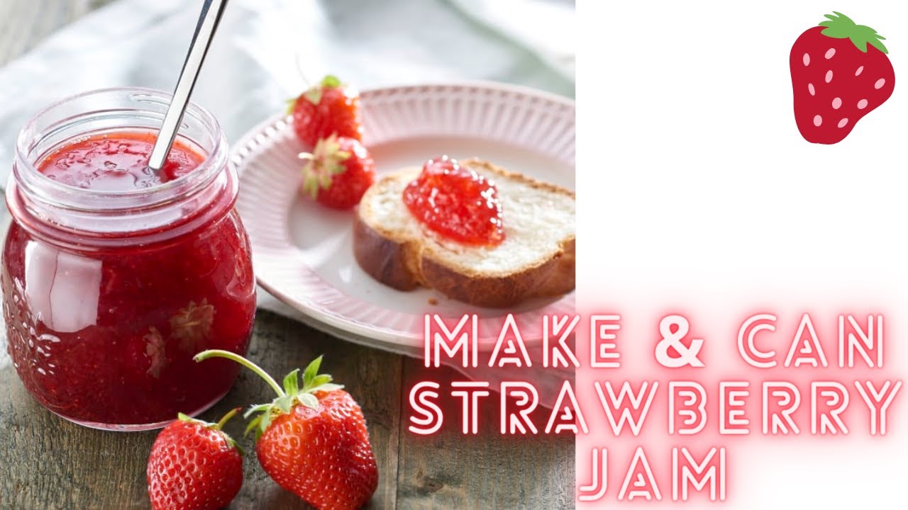 Make & Can Strawberry Jam // Garden Eats