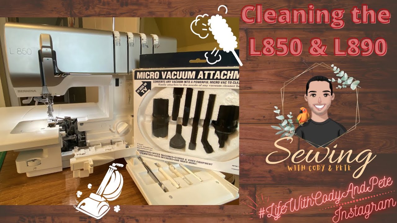 Cleaning Bernina L850 & L890 Sergers