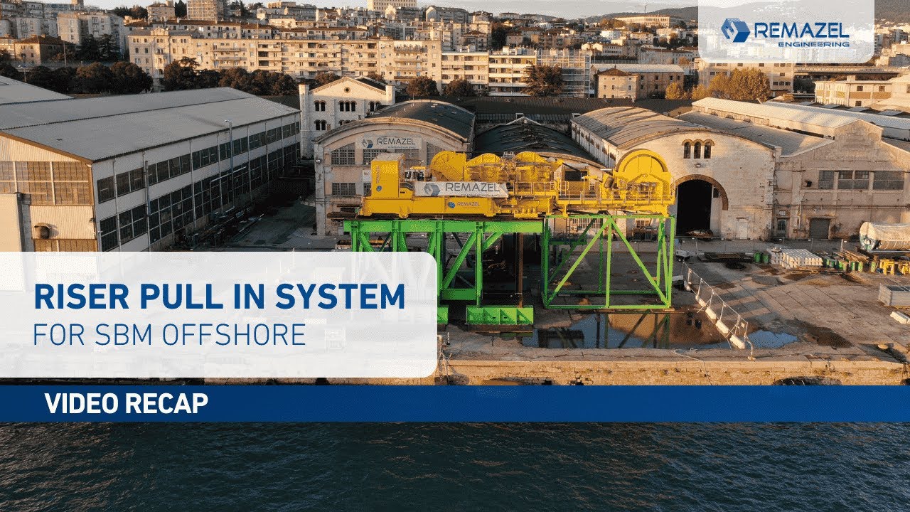 REMAZEL for SBM Offshore | Riser pull in system