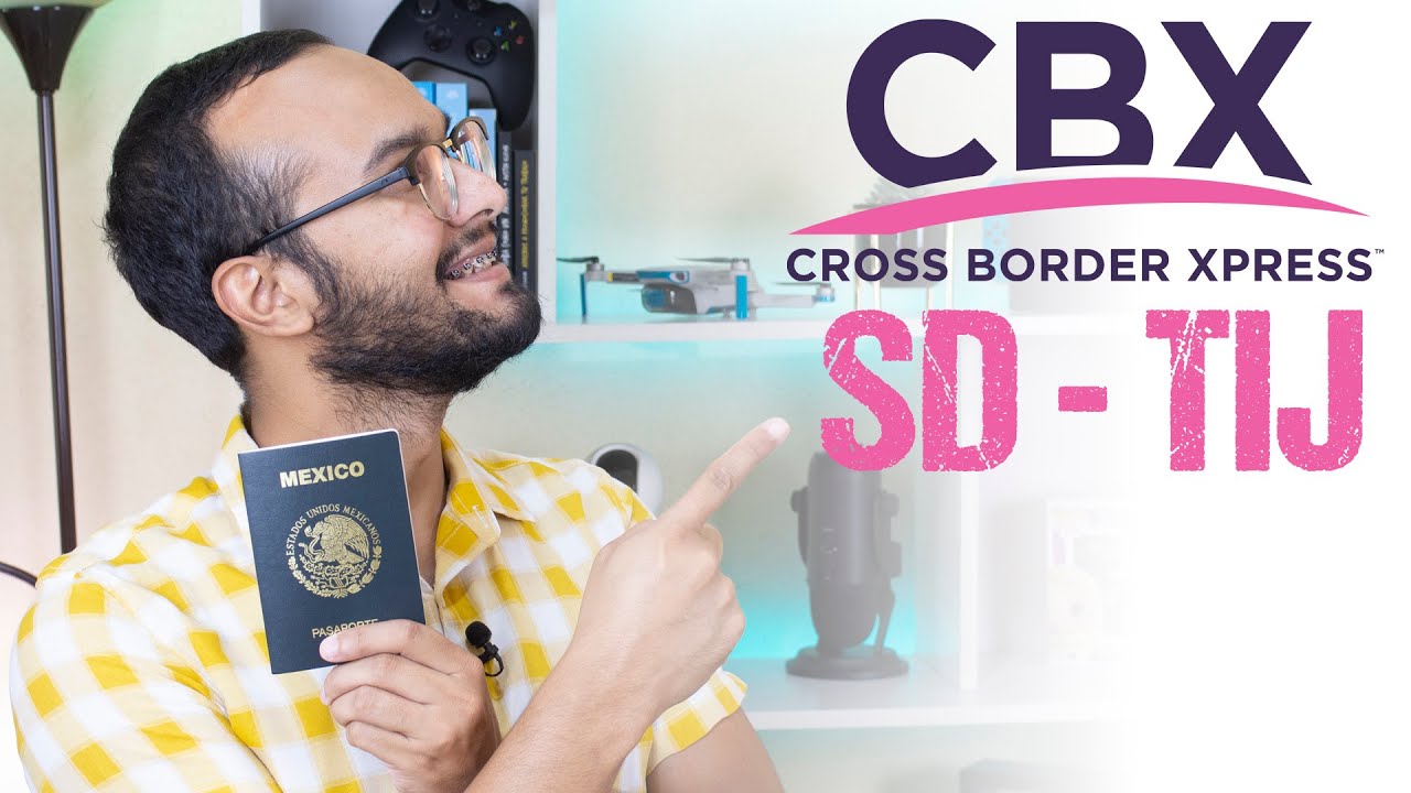 2024 🚨  CRUZA de SAN DIEGO California a AEROPUERTO Internacional de TIJUANA por Cross Border Xpress