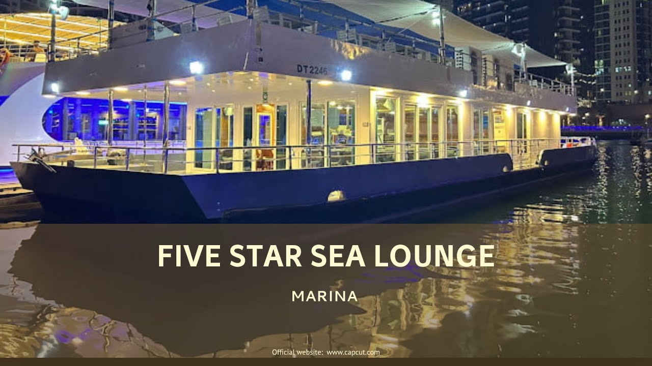 Dubai dhow Marina Cruise | Luxury Dinner Cruise | Five Star Sea Lounge | Dubai Marina | book now
