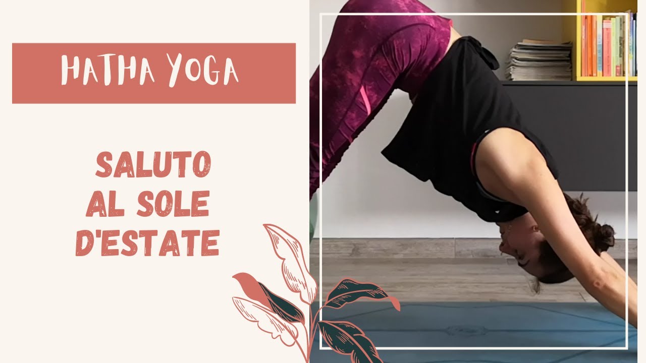 Hatha Yoga | Saluto al sole d'estate