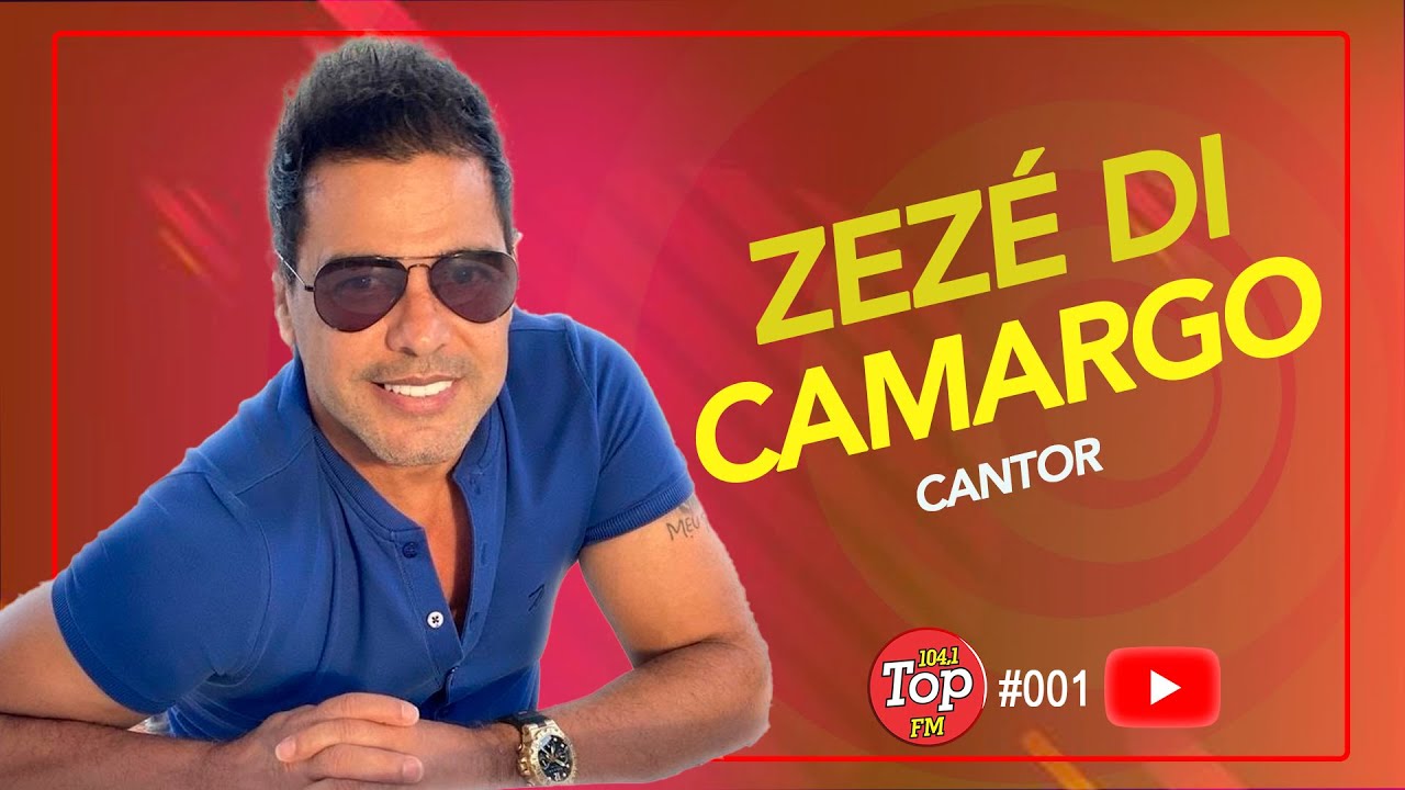 Zezé Di Camargo Top FM #001