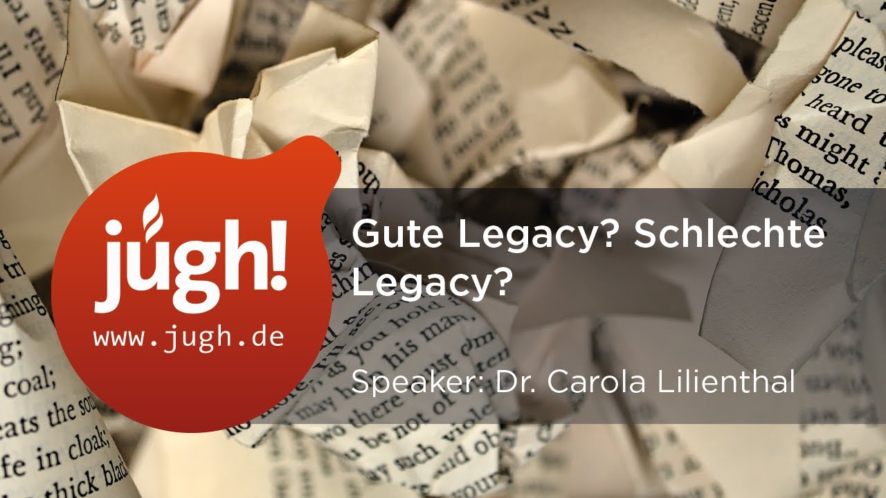 Gute Legacy? Schlechte Legacy?
