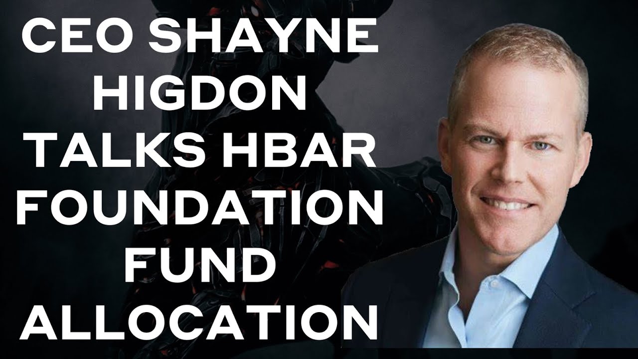 Shayne Higdon - CEO of The HBAR Foundation Explains How Fund Resources are Allocated
