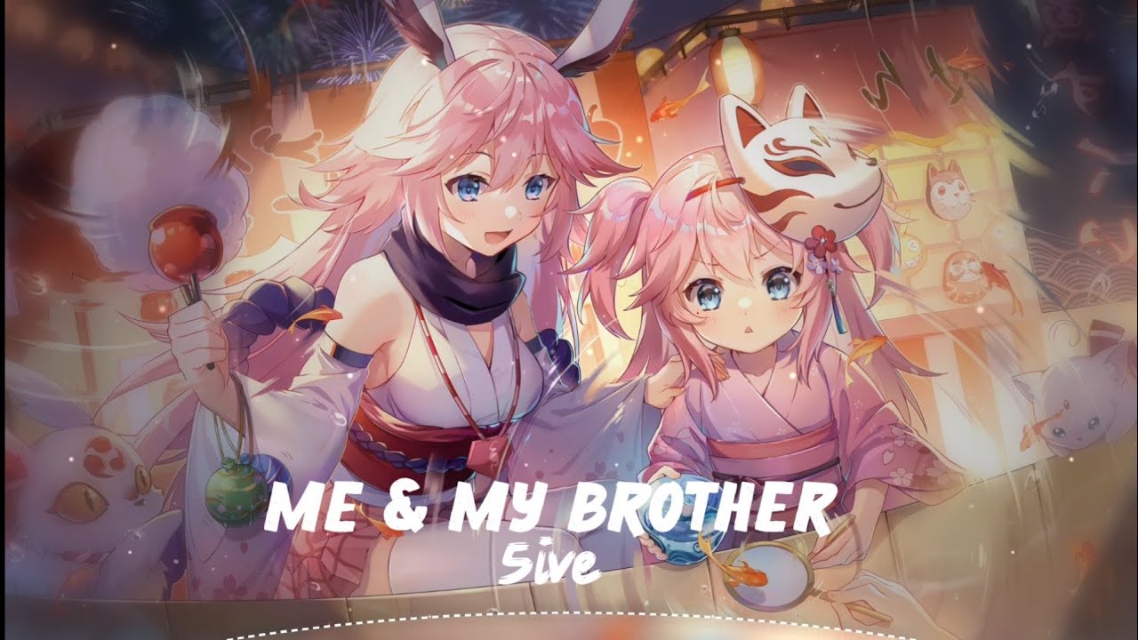 Nightcore - Me & My Brother - (5ive)