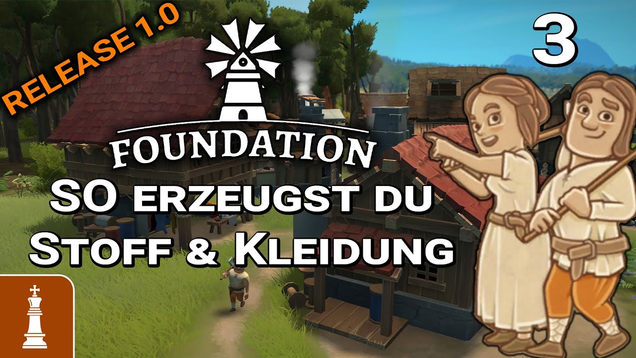 SO produzierst du STOFFE und KLEIDUNG ♚ Let's Play Foundation Release 1.0 #3 | deutsch