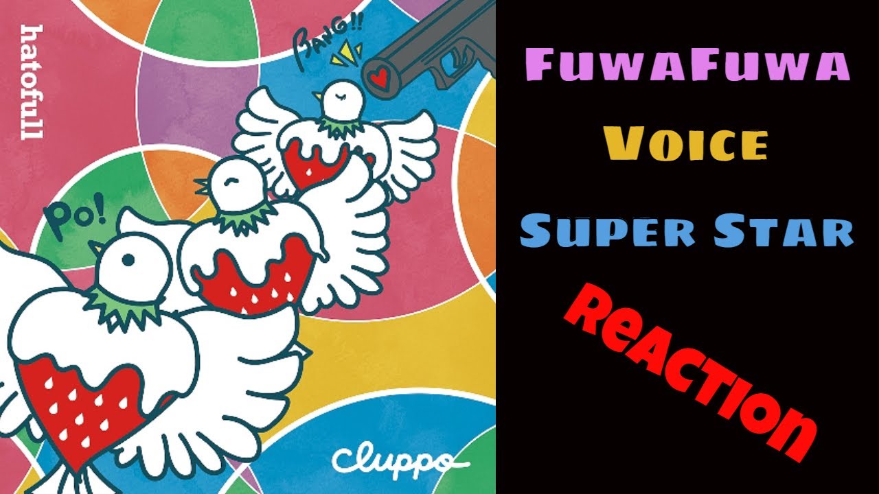 CLUPPO - FUWAFUWA, VOICE, SUPER STAR | HATOFULL ALBUM | DRUMMER REACTS