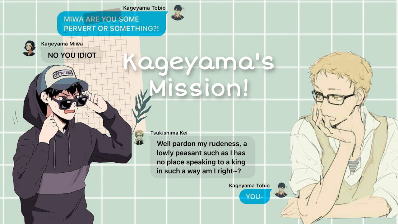 Kageyama’s Mission pt1/7 || Tsukikage || Haikyuu texting story