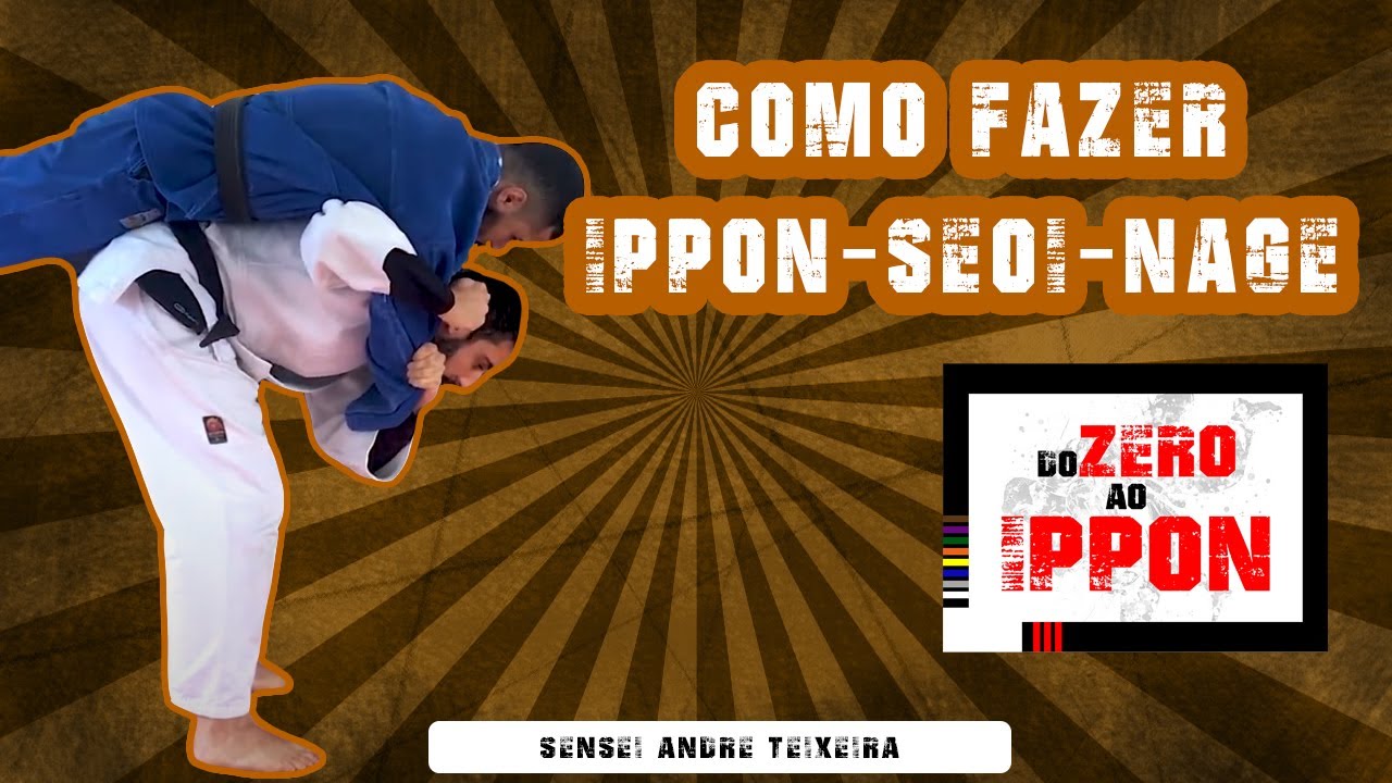 COMO FAZER IPPON-SEOI-NAGE - PASSO A PASSO - JUDÔ E JIU-JITSU
