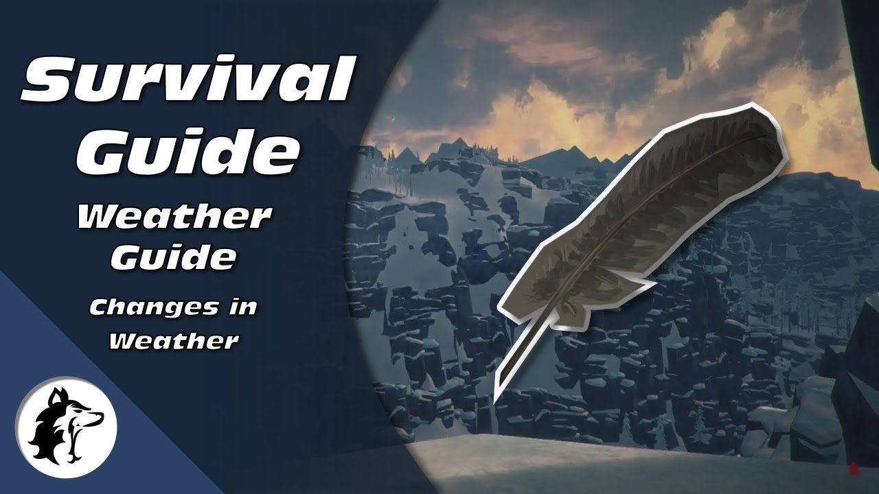 The Long Dark: Weather | How to Survive The Long Dark