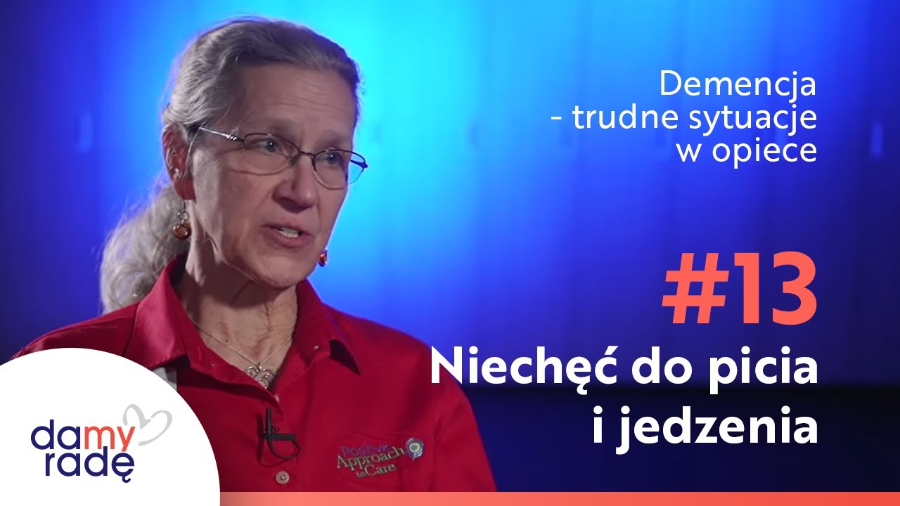 #13 Niechęć do picia i jedzenia