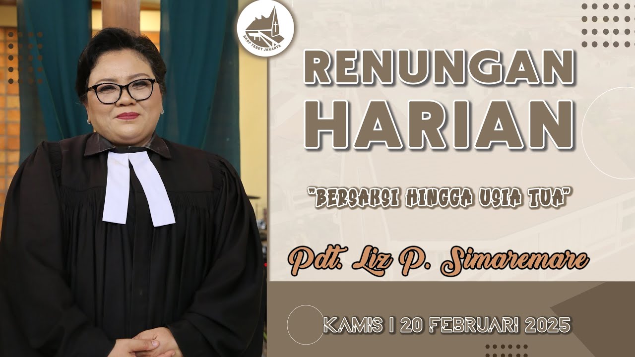 Renungan Harian Gereja HKBP Ressort Tebet - Kamis, 20 Februari 2025