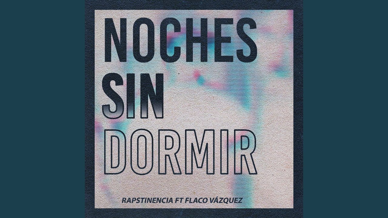 Noches Sin Dormir