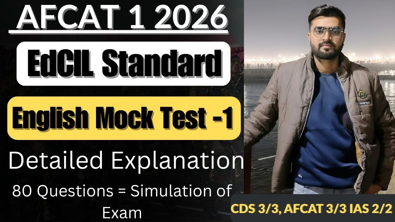 AFCAT 1 2026 - English Mock Test based on EdCIL Standard with Detailed Solution of Test | Score 80+