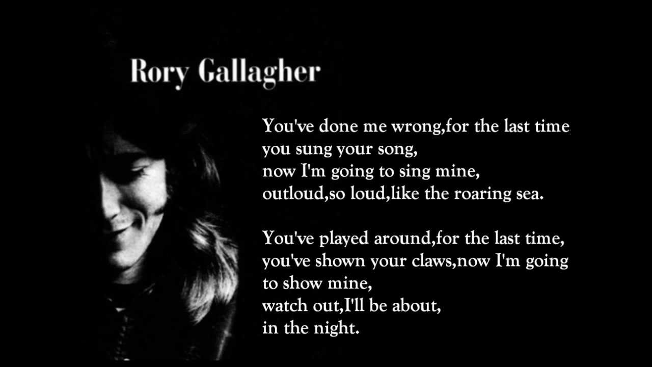 For the last time - Rory Gallagher (lyrics on screen)