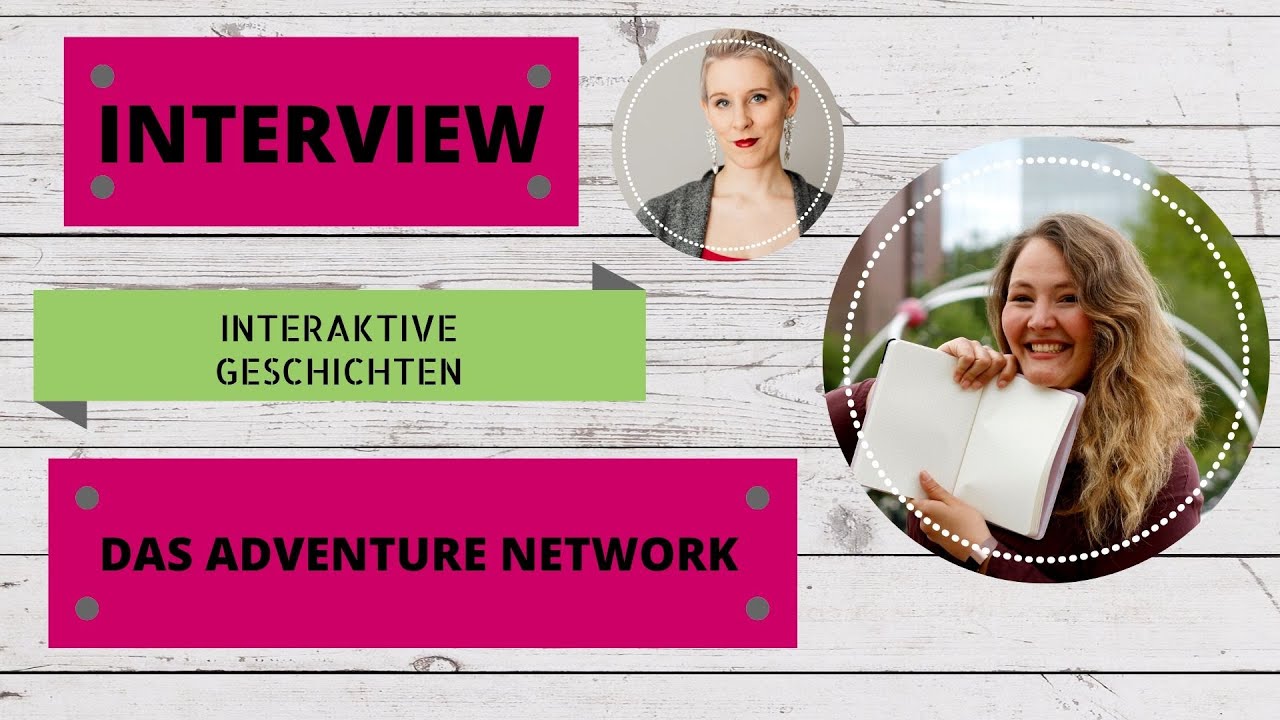 So erstellst du interaktive Geschichten | mit Jennifer vom AdventureNetwork