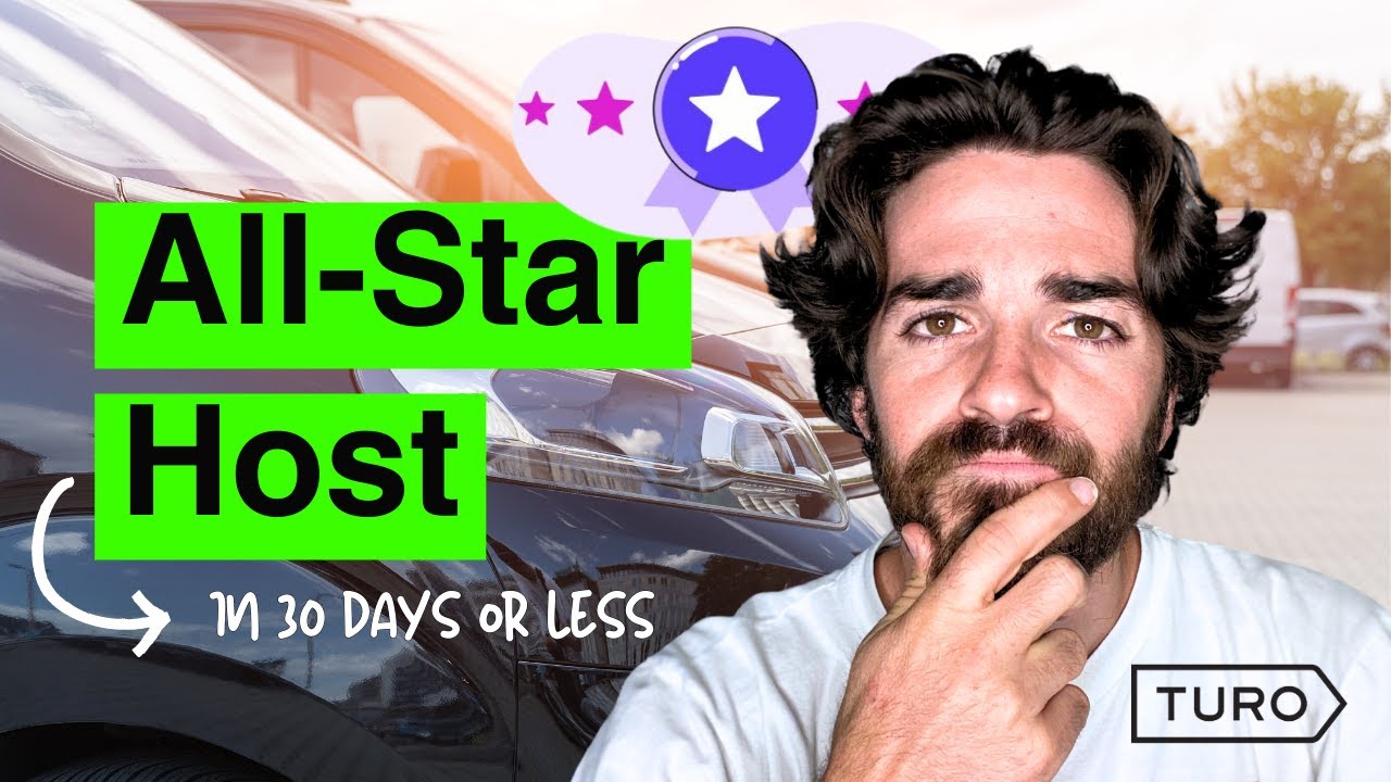Become an All-Star Turo Host in 30 Days or Less