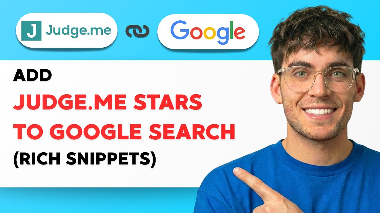 How to Add Judge.me Stars to Google Search Results (rich snippets) [2026 Full Guide]