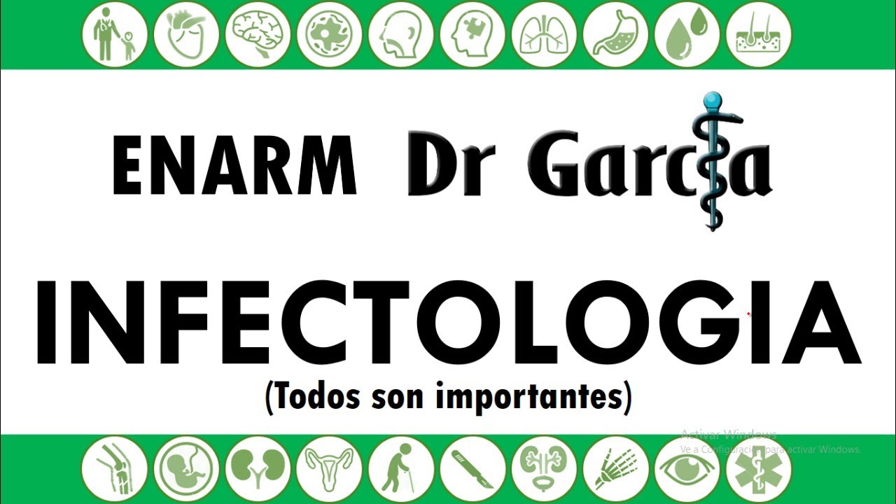 Infectologia para el ENARM (parte 1) || Dr Garcia