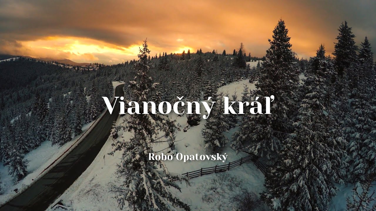 Robo Opatovsk&yacute; - Vianočn&yacute; kr&aacute;ľ (Official Lyric Video)
