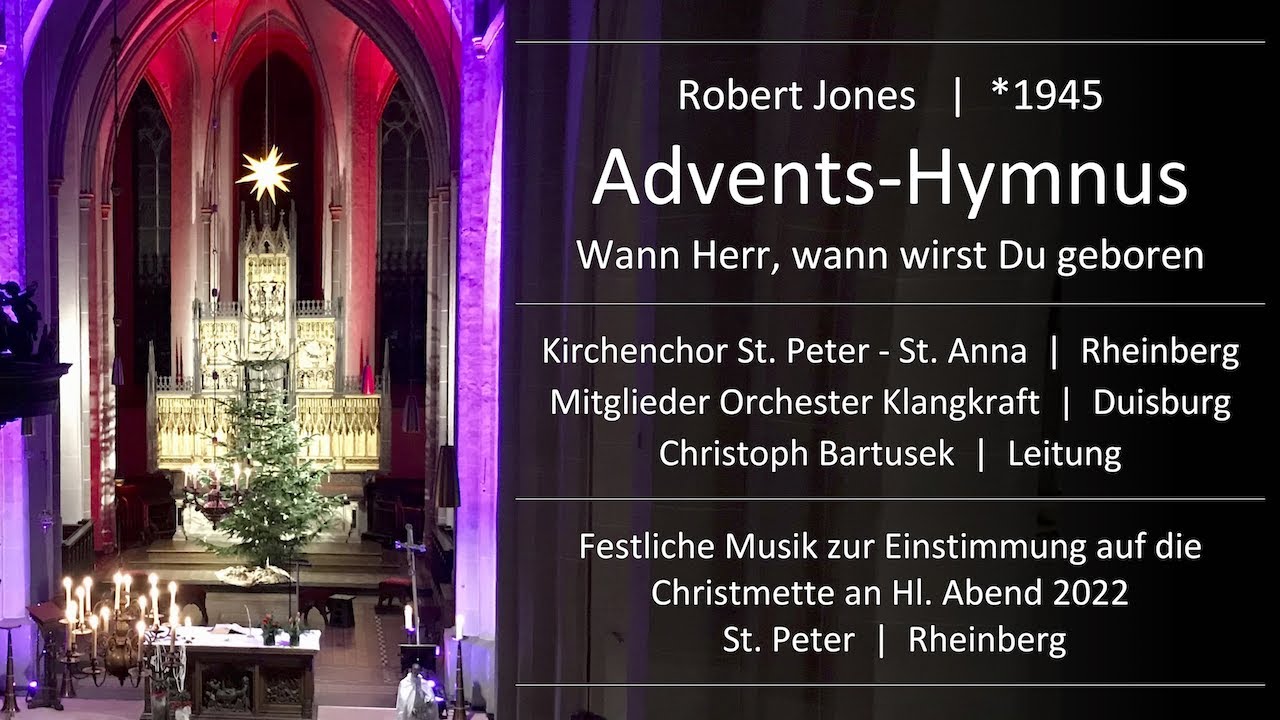 Christmette 2022 | Robert Jones | Advents-Hymnus