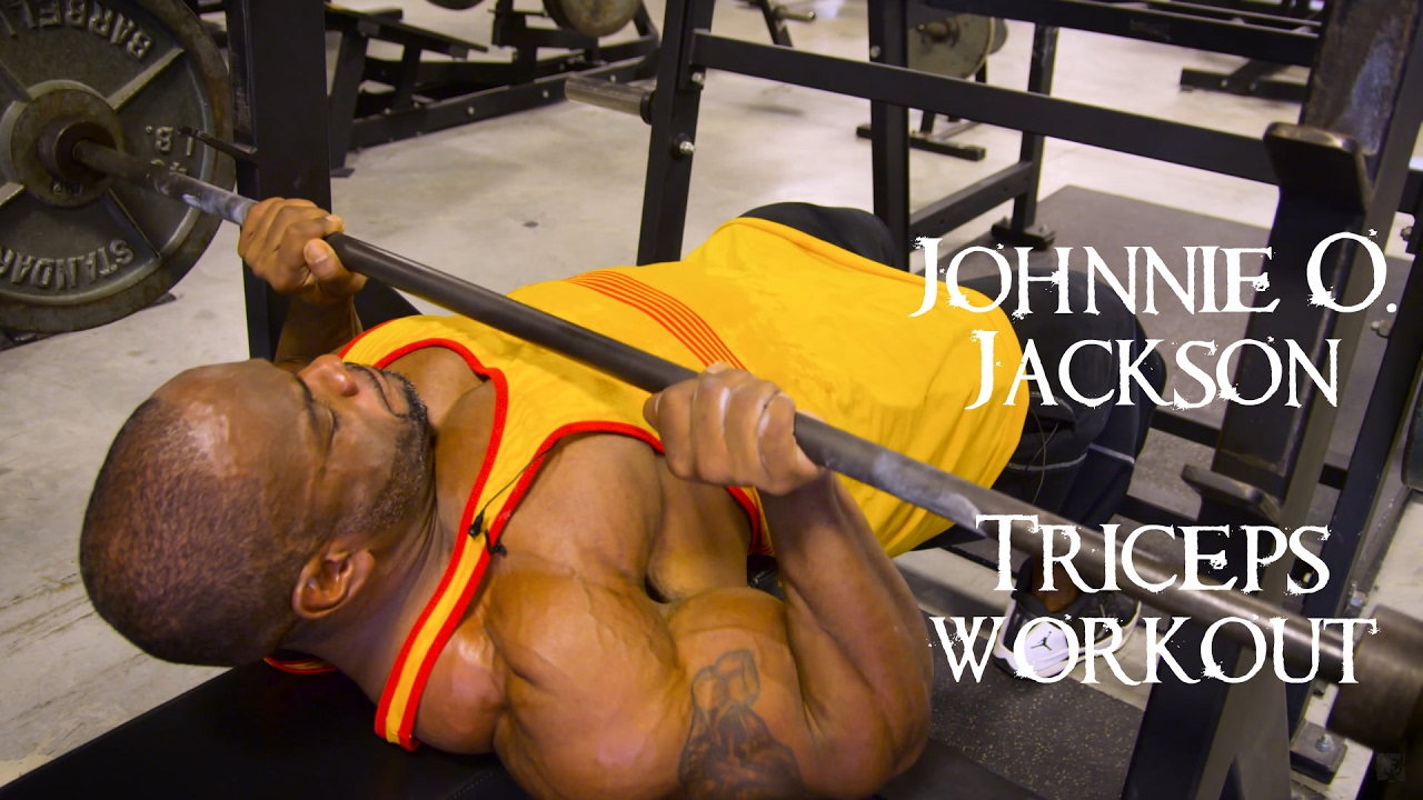 Johnnie O. Jackson - Triceps Workout Motivation