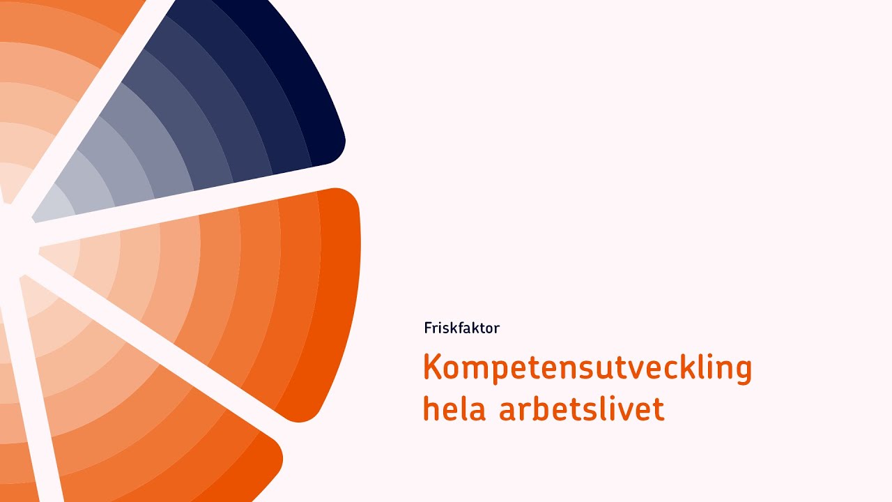 Kompetensutveckling hela arbetslivet