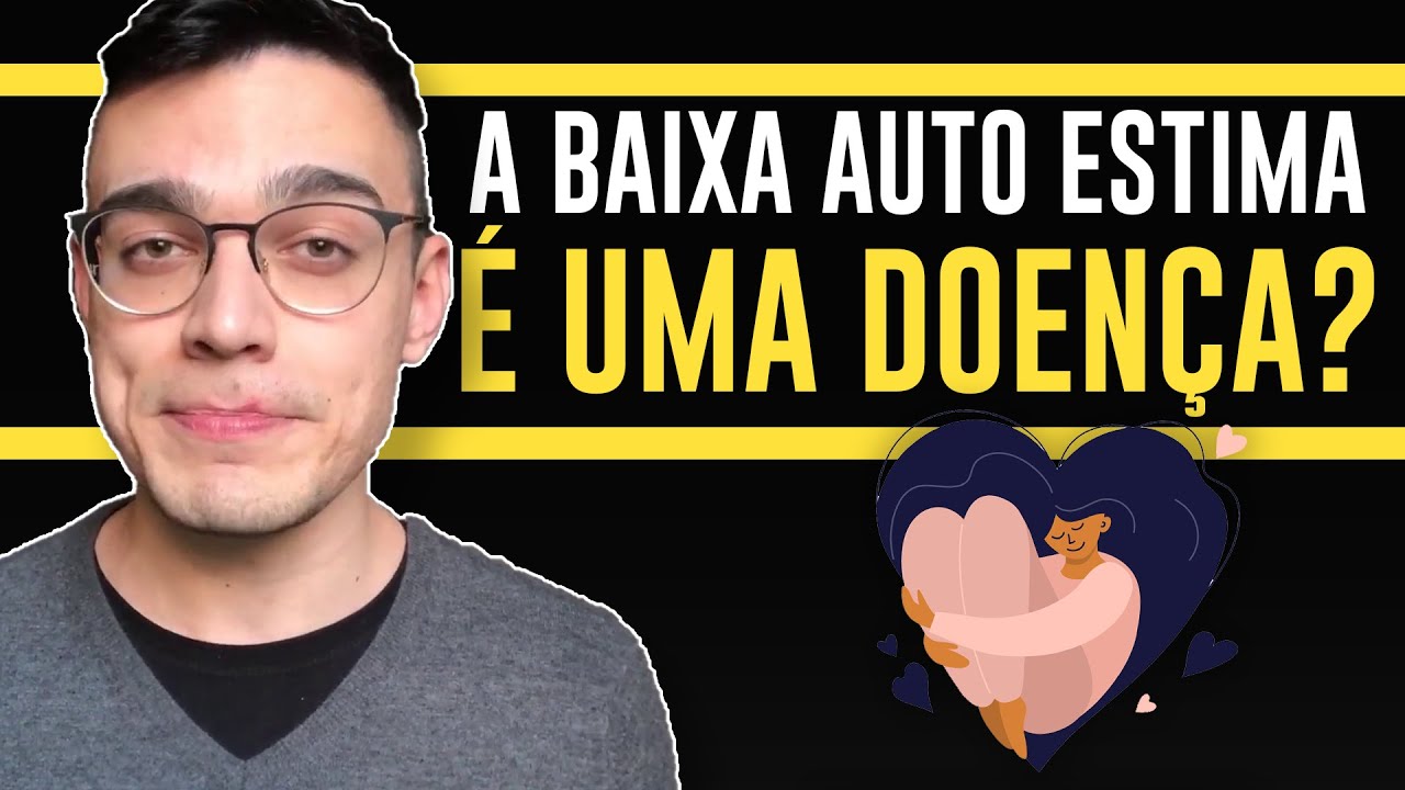Baixa autoestima: o que &eacute;, quais s&atilde;o os sintomas e como melhorar?