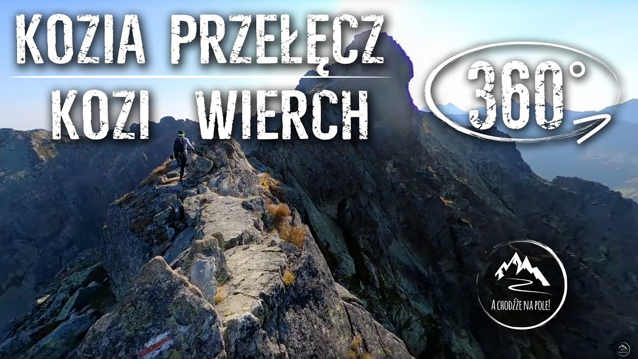 ORLA PERĆ: Szlak - Kozia Przełęcz (drabinka) ➡️ Kozi Wierch - całe przejście - film 360°