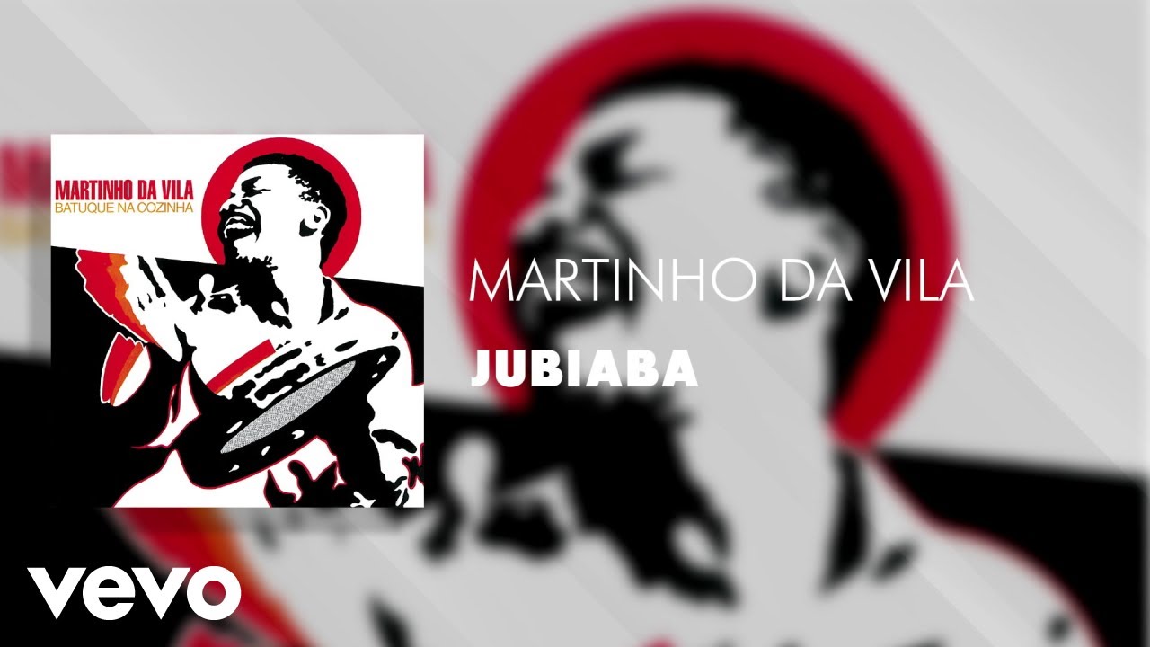 Martinho Da Vila - Jubiaba (&Aacute;udio Oficial)