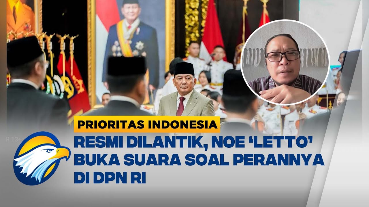[FULL]DIALOG-Dari Musik ke Kebijakan, Noe 'Letto' Resmi Jadi Tenaga Ahli DPN - [Prioritas Indonesia]
