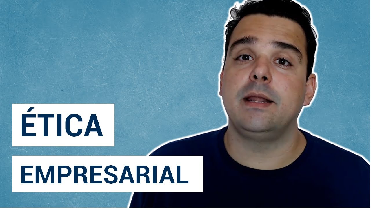 Ética empresarial: o que é e como colocá-la em prática?
