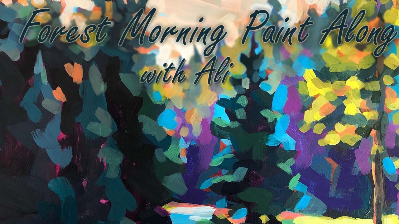 Forest Morning Paint Along