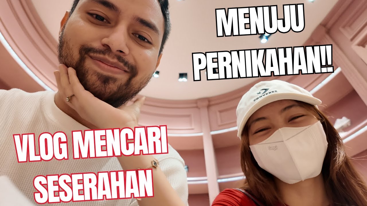 Menuju PERNIKAHAN Bersama LADY RARA | Keliling Cari SESERAHAN