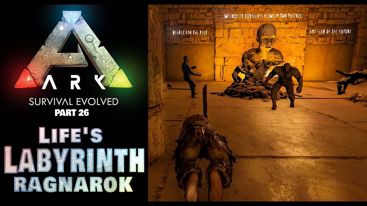 ARK Survival Evolved - Life's Labyrinth (Ragnarok)